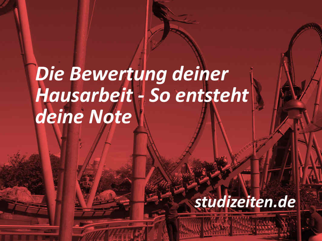 Bewertung Hausarbeit: So kommt es zu deiner Note