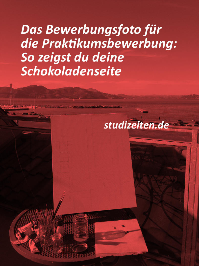 Bewerbungsfoto Praktikum So Zeigst Du Deine Beste Seite