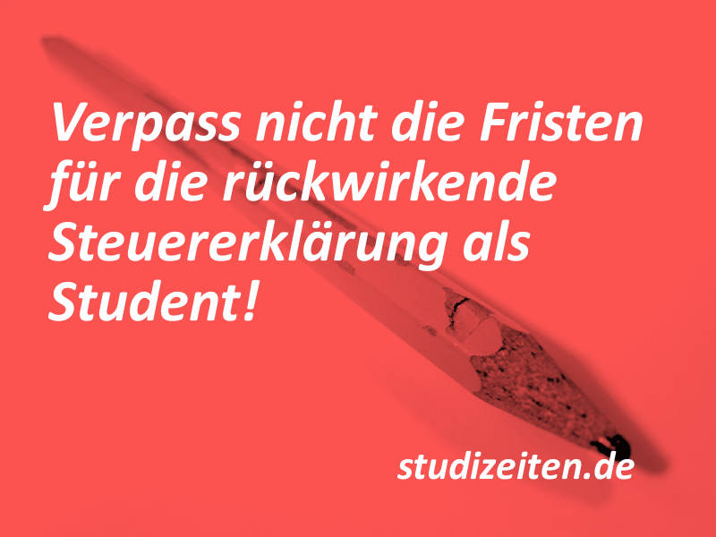 Fristen für die Steuererklärung im Studium