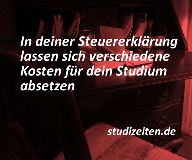 Kosten absetzen als Student