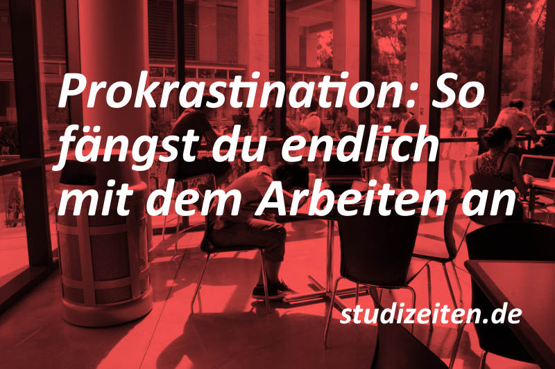 Tipps gegen das Aufschieben von Aufgaben